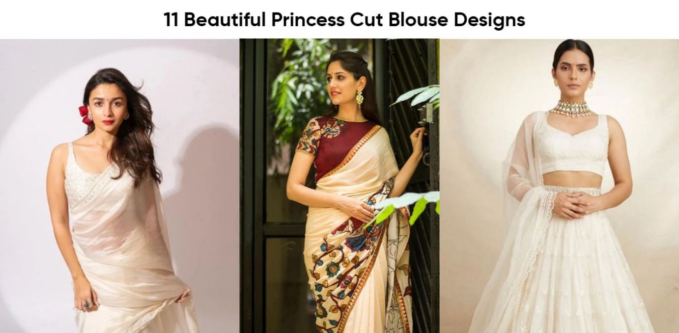 11 Beautiful Princess Cut Blouse Designs